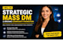 do strategic mass dm and organic community promotion